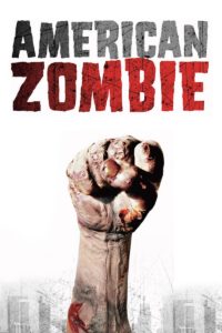 Poster for the movie "American Zombie"