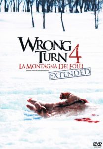 Poster for the movie "Wrong Turn 4 - La montagna dei folli"