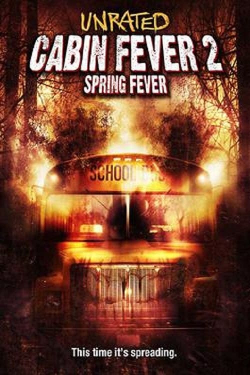 Poster for the movie "Cabin Fever 2 - Il contagio"