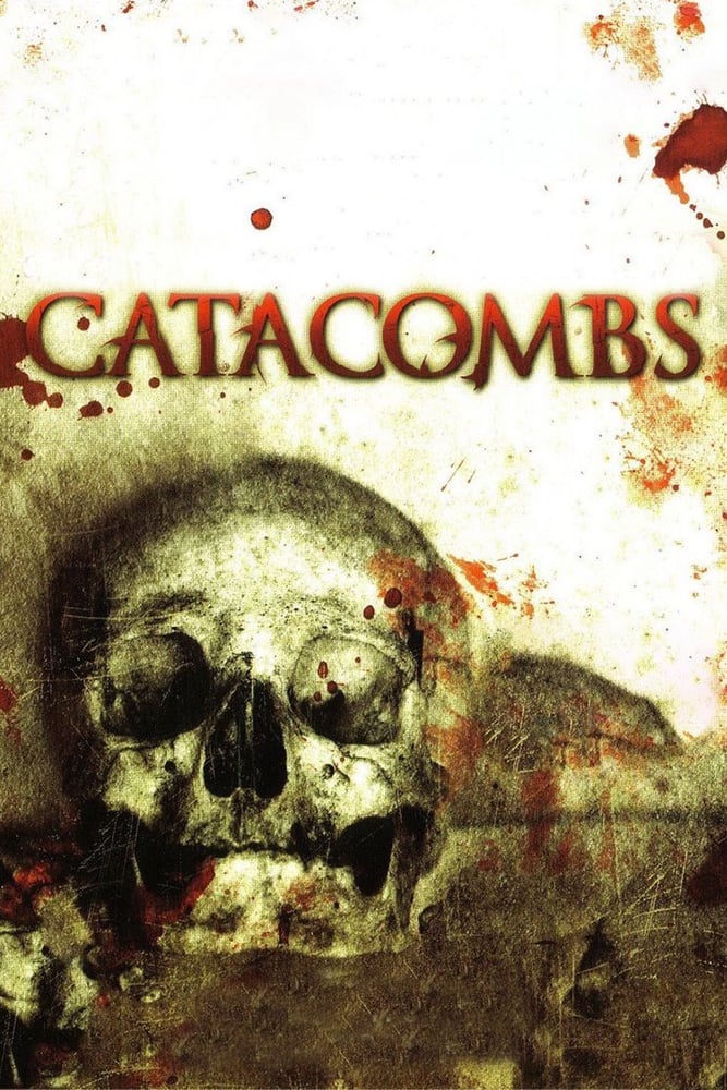 Poster for the movie "Catacombs - Il mondo dei morti"