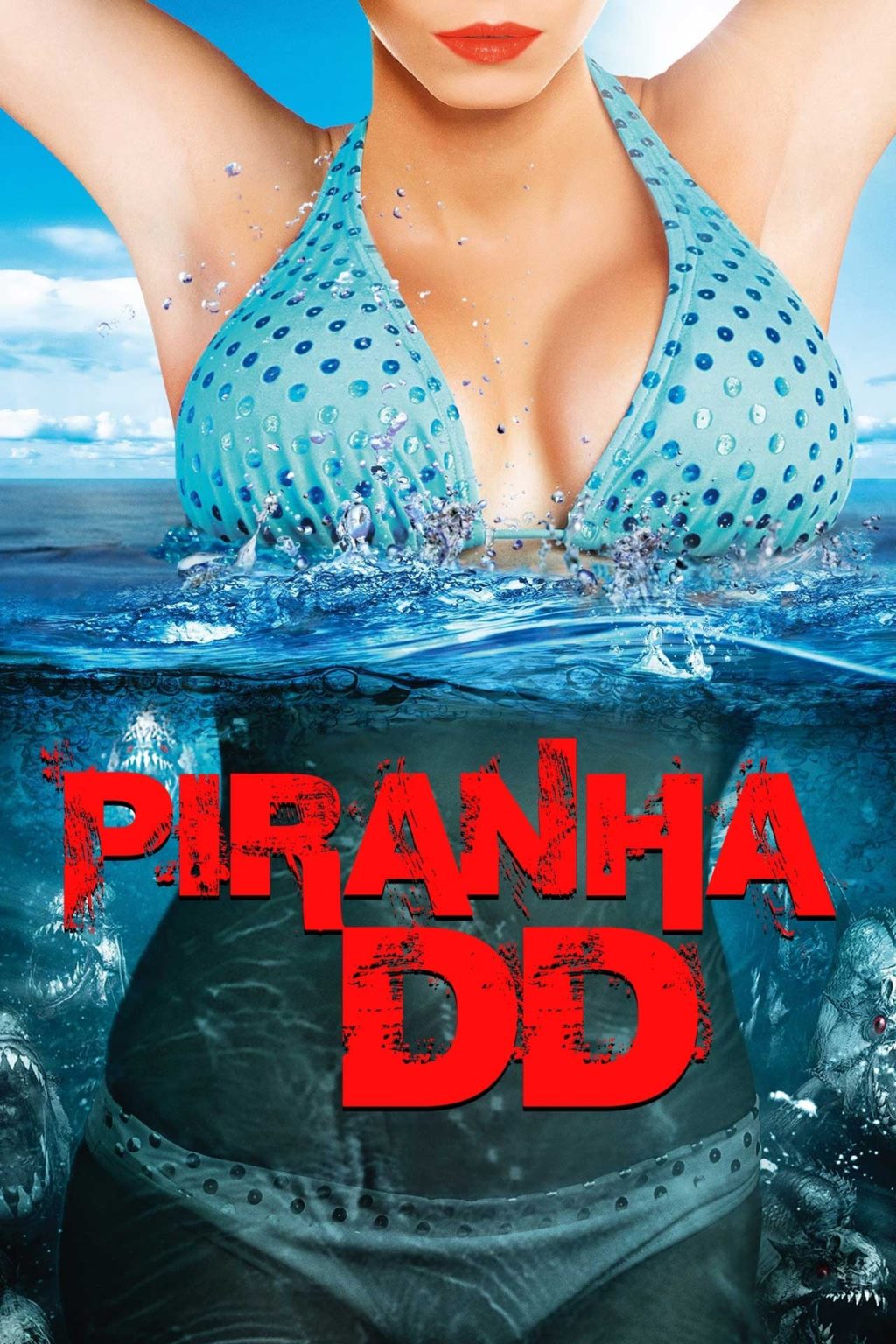 Poster for the movie "Piranha 3DD"