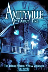 Poster for the movie "Amityville 1992: It's About Time"