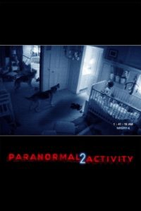 Poster for the movie "Paranormal Activity 2"