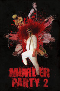 Poster for the movie "Murder Party 2"